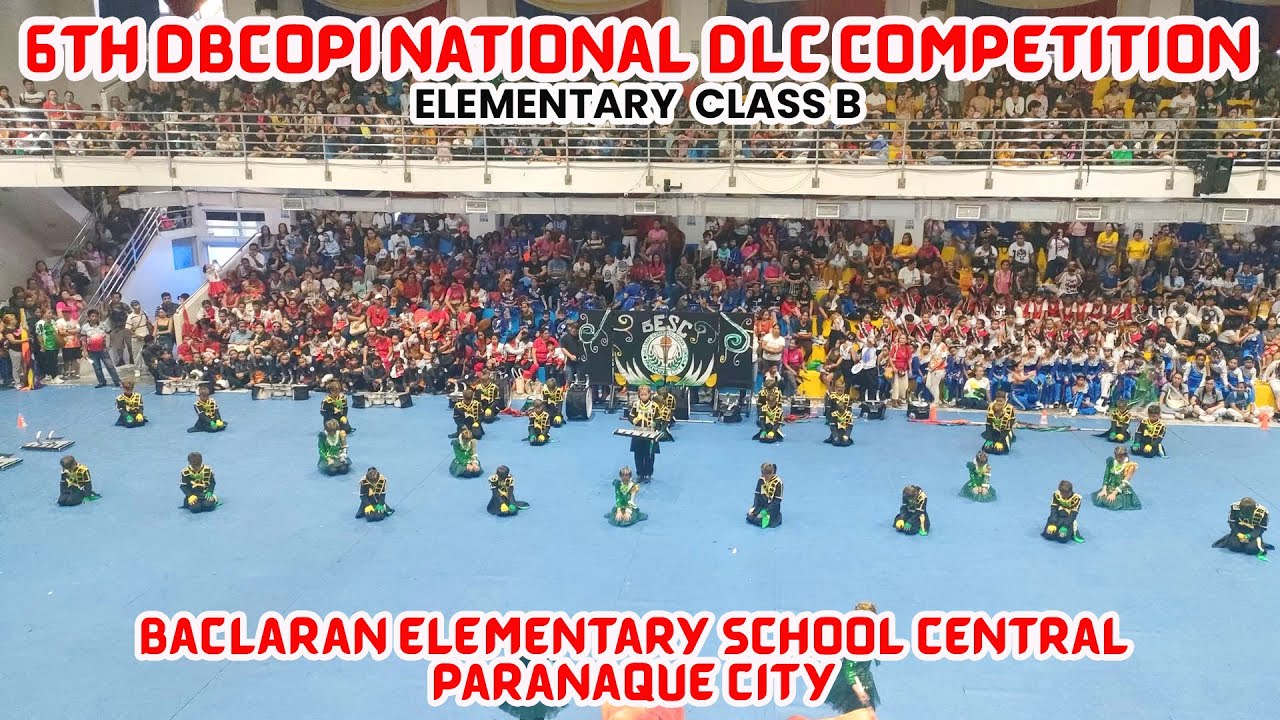 Baclaran Elementary School Central Parañaque City - 6th DBCOPI National Competition