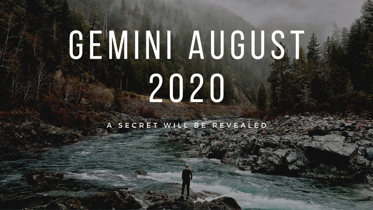 Gemini August 2020 