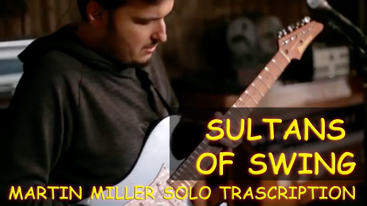 Sultans of swing (Dire Straits) Martin Miller Solo Transcription
