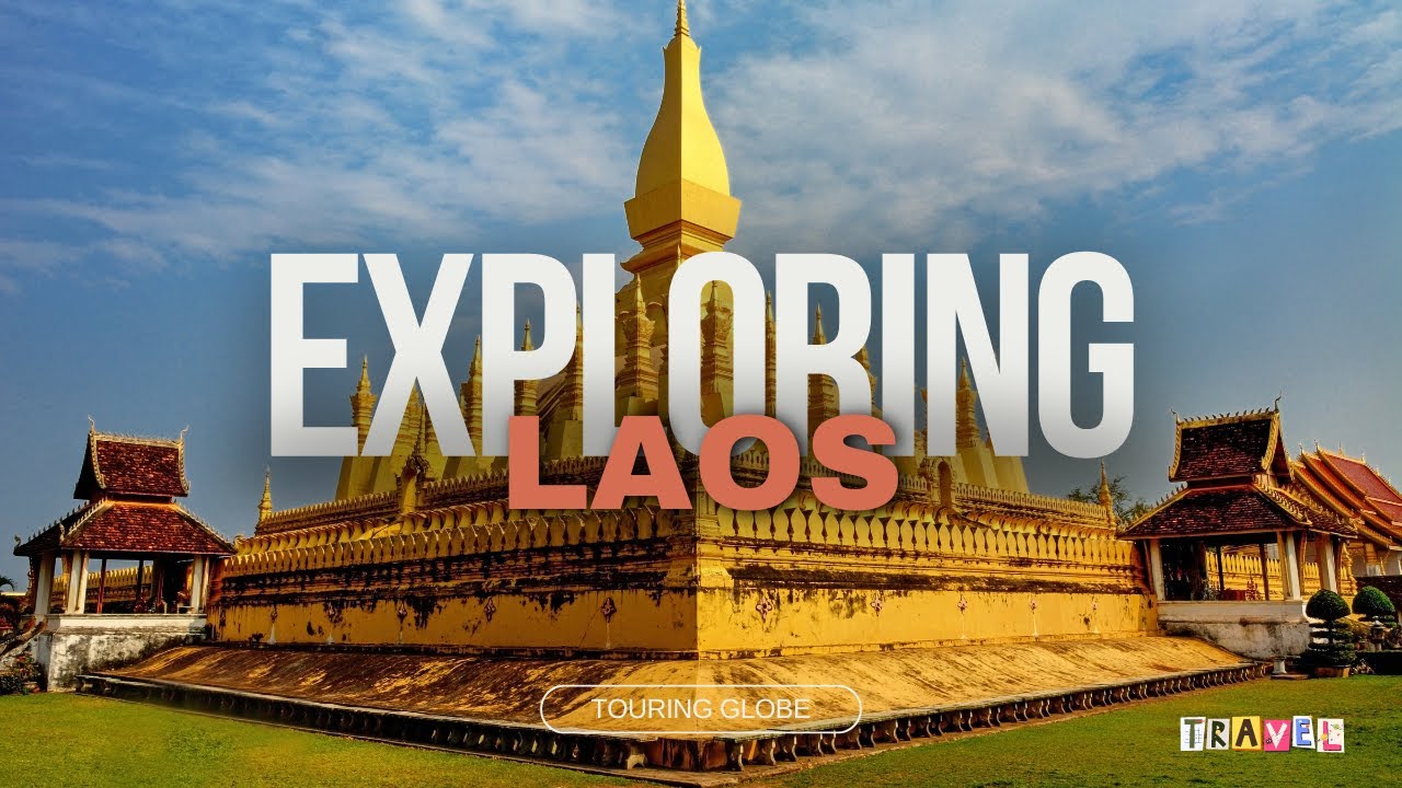 Laos: The Most Interesting Country You've Never Heard Of