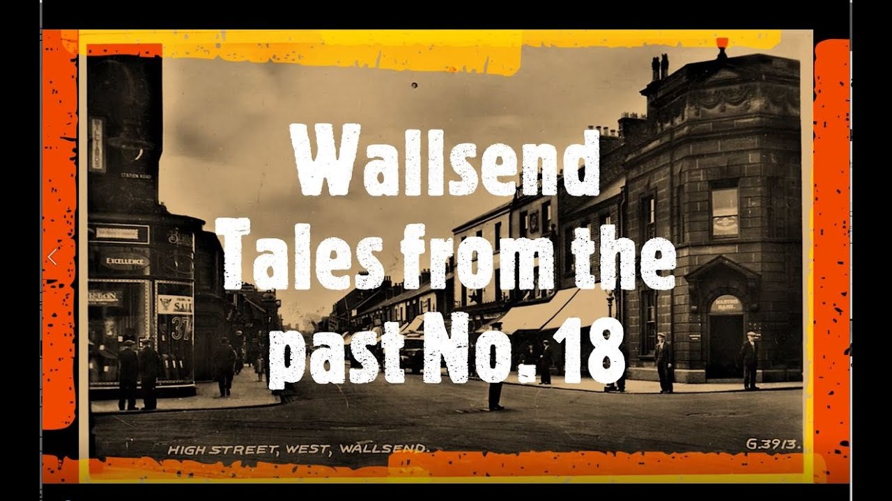 Wallsend tales from the past no 18 (Mostly covering the Leslie Street area)