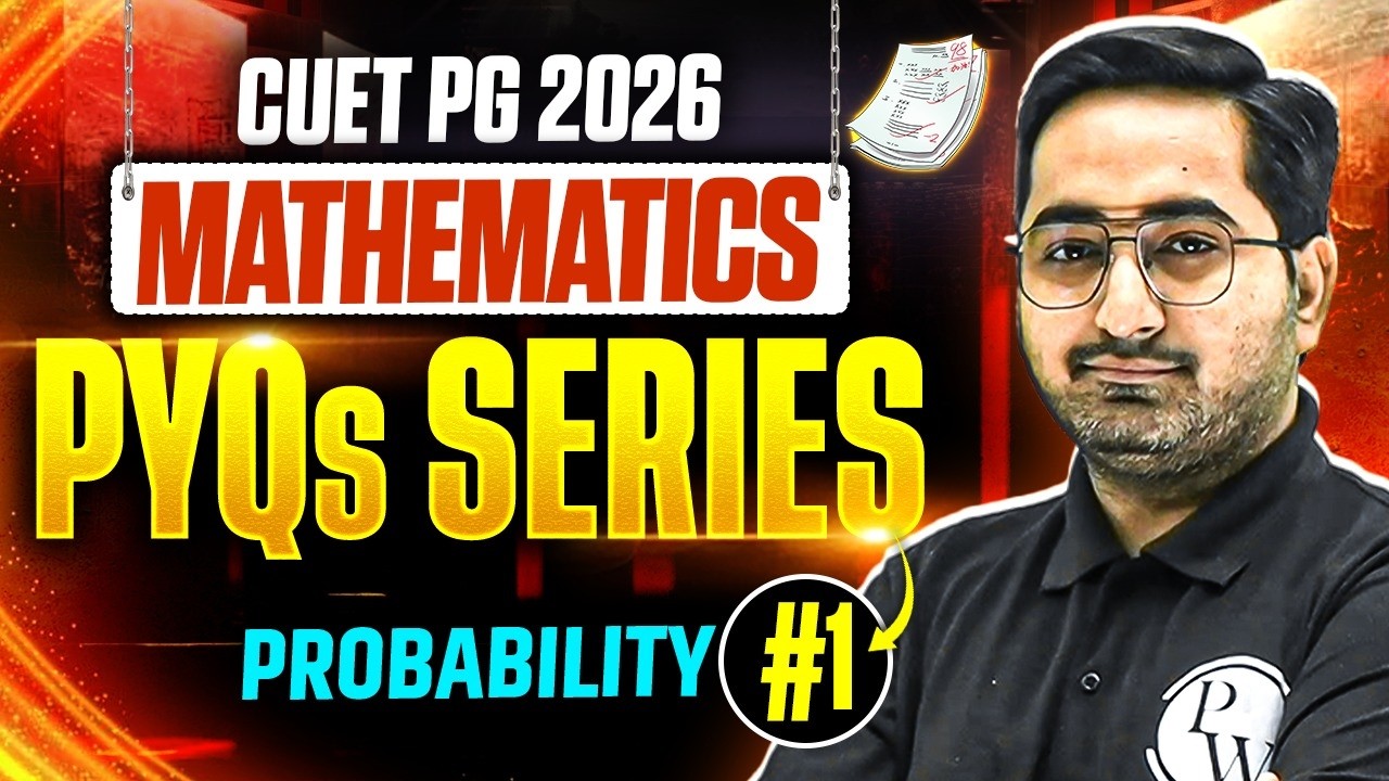 CUET PG Computer Science Mathematics 2026 | CUET PG 2026 Mathematics Probability