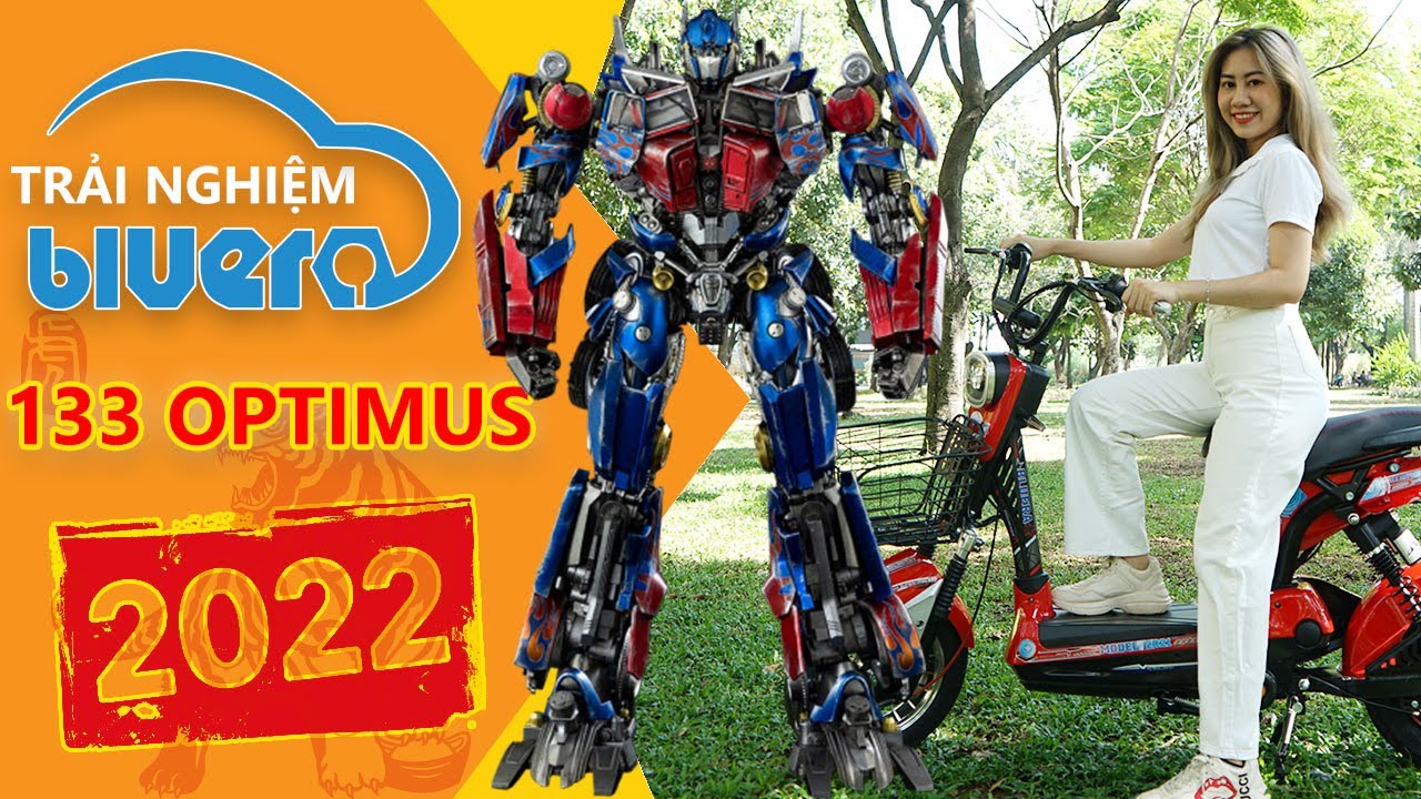 Trải nghiệm thực tế huyền thoại 133 Optimus 2022