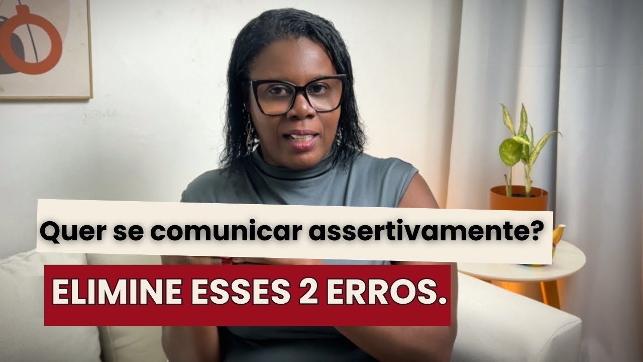 Quer ter uma comunica&ccedil;&atilde;o mais assertiva? Evita esses 2 erros 