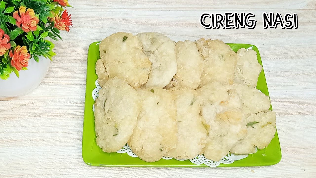Resep Cireng Nasi Sisa Yang Gurih Dan Enak