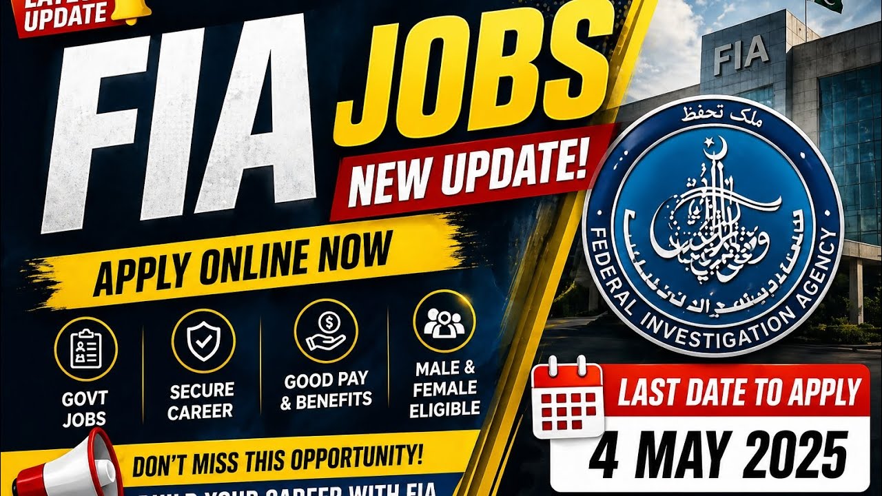 FIA Jobs 2026 New Update 🔥 Last Date 4 May | How to Apply Online | Full Details