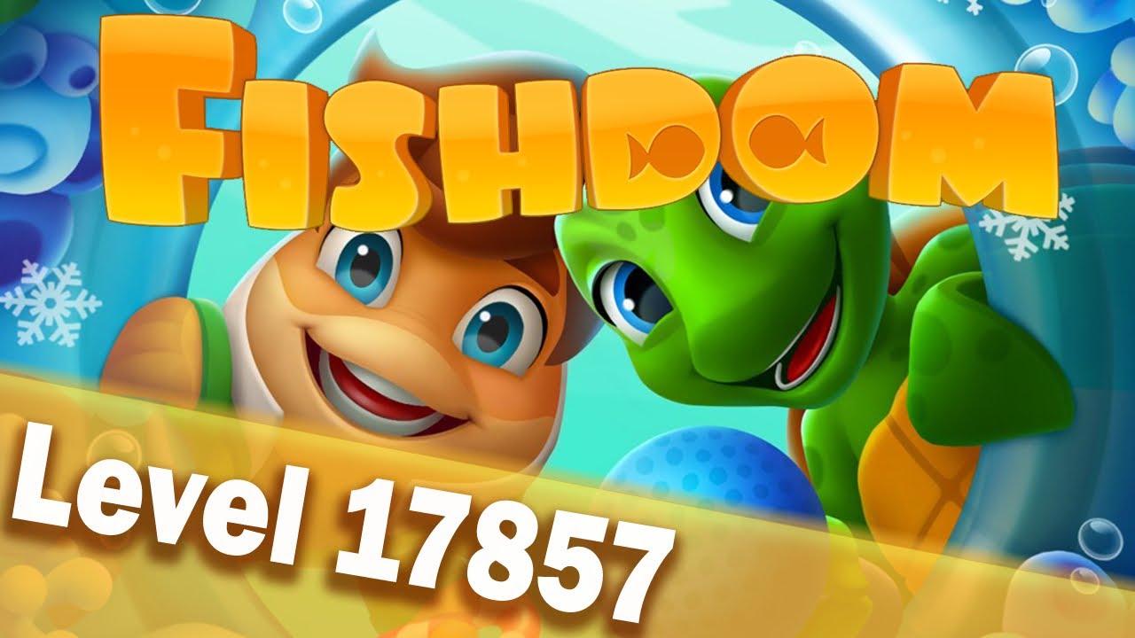 🐠Fishdom Level 17857🐠