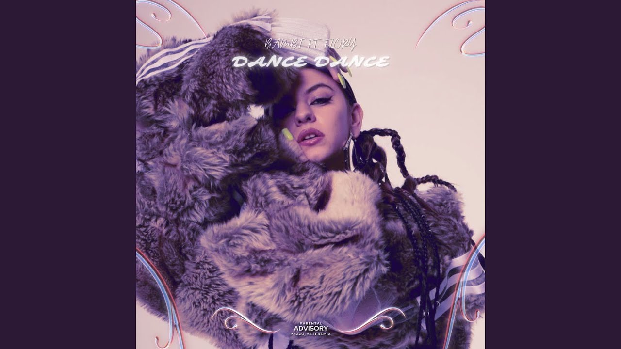 bambi - DANCE DANCE - ft. flory - Remix by Pazzo-Yeti