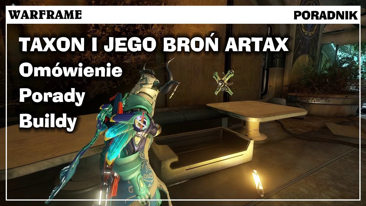 Warframe. Strażnik Taxon i jego broń Artax (omówienie, buildy).
