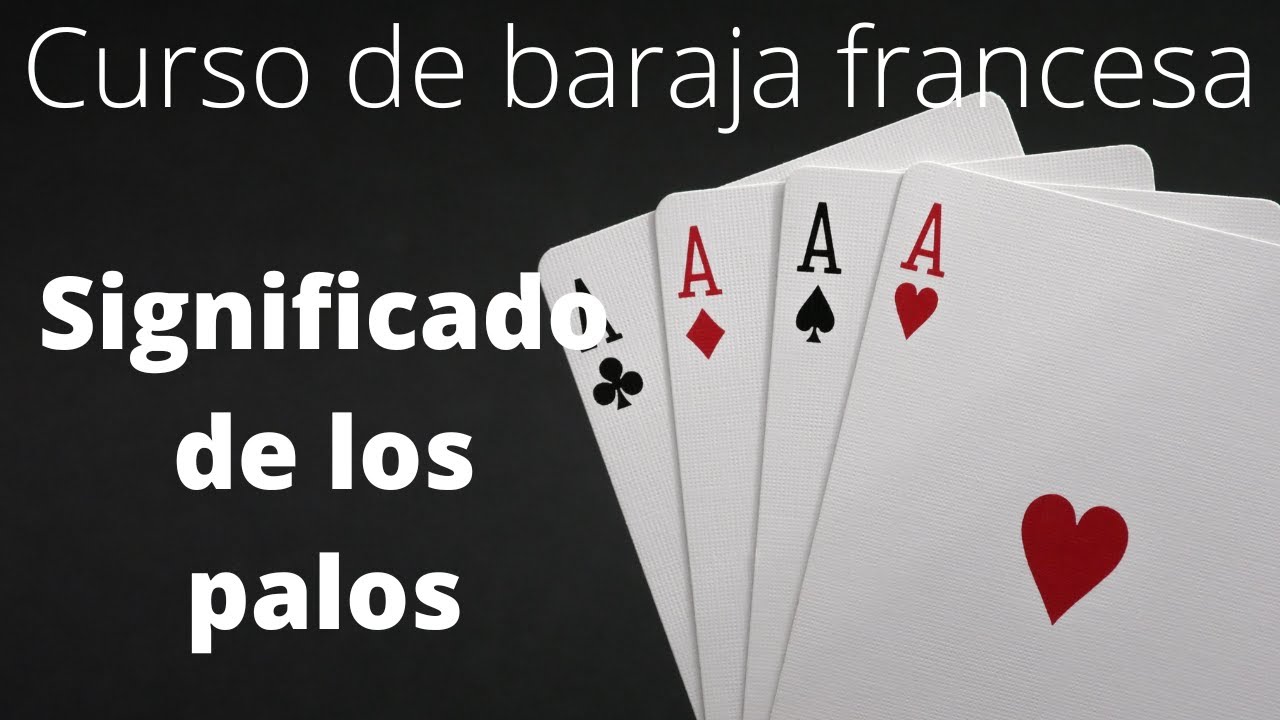 Curso de baraja francesa: Significado de los palos y colores de la baraja Francesa.