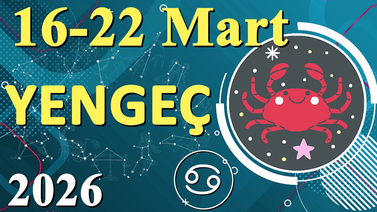 YENGEÇ BURCU: Geçmişin Kapıları Kapanıyor, Yeni Bir Sayfa Açılıyor!