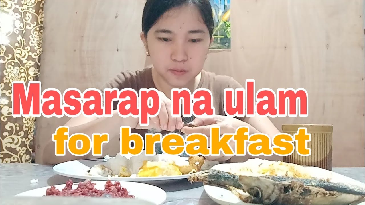 Masarap na ulam for breakfast