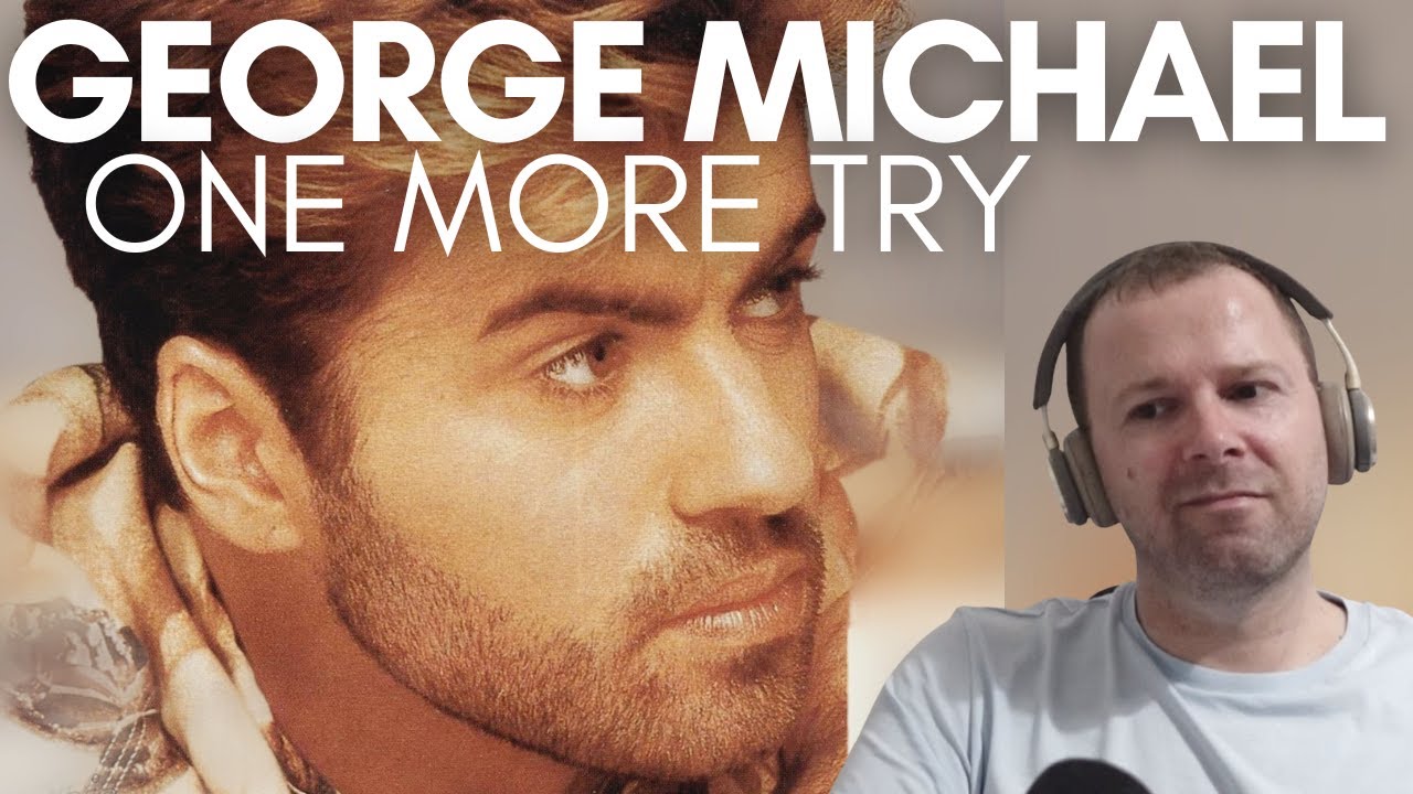!!!!!!!!  GEORGE MICHAEL - ONE MORE TRY (First time listening/ music video reaction)