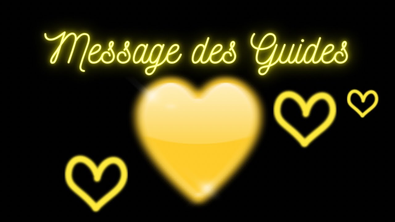 💛🧡TU AS UN MESSAGE IMPORTANT DES GUIDES 🧡💛