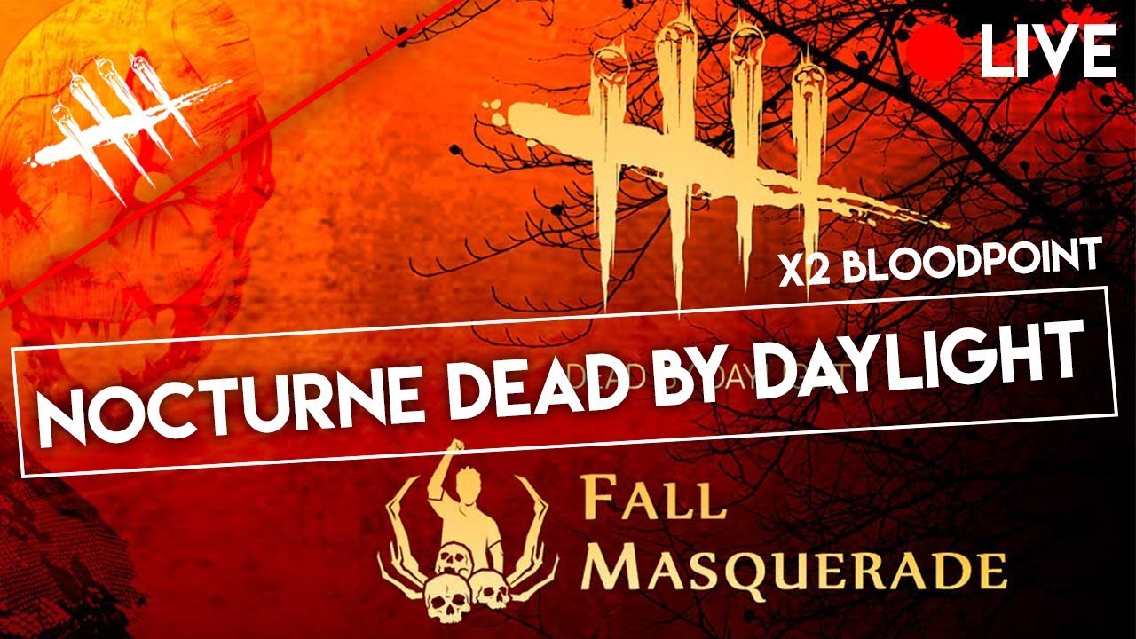 NOCTURNE DEAD BY DAYLIGHT