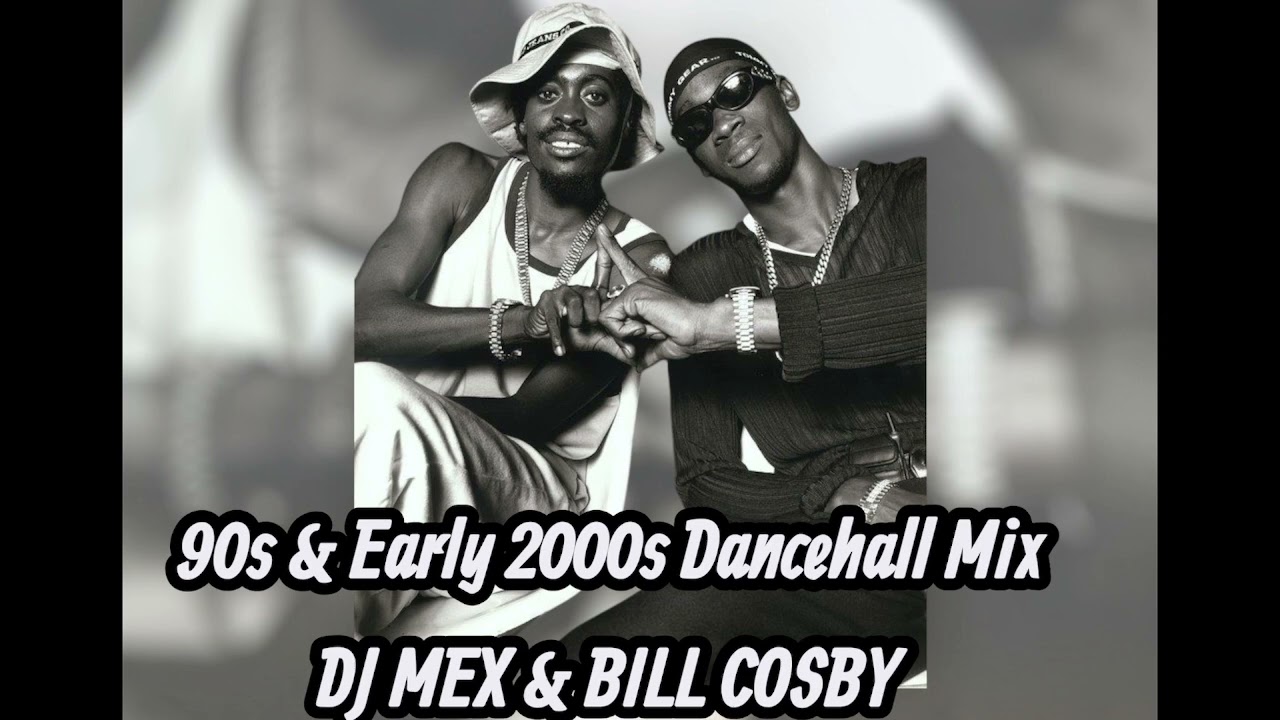 90s & Early 2000s Dancehall |Bounty killer, Beenie Man,Terry fabulous Mixed By DJ Mex & Bill Cosby