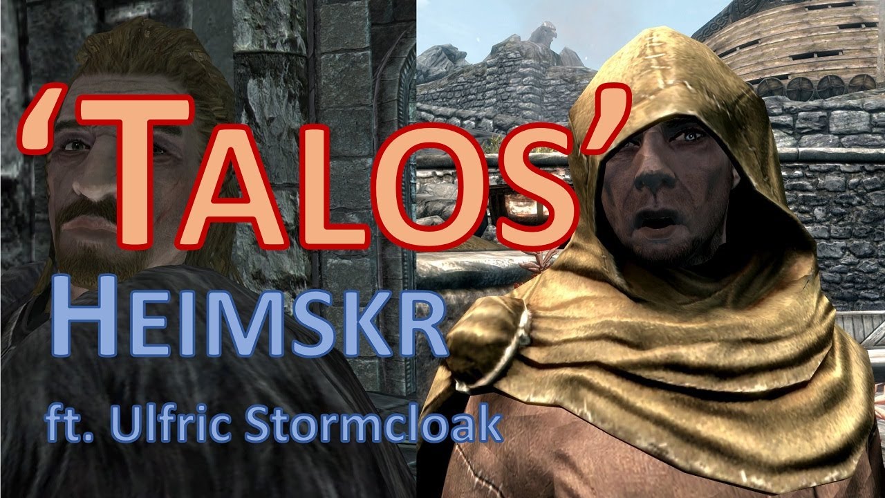 Heimskr Bieber • TALOS (Baby) • ft. Ulfric Stormcloak