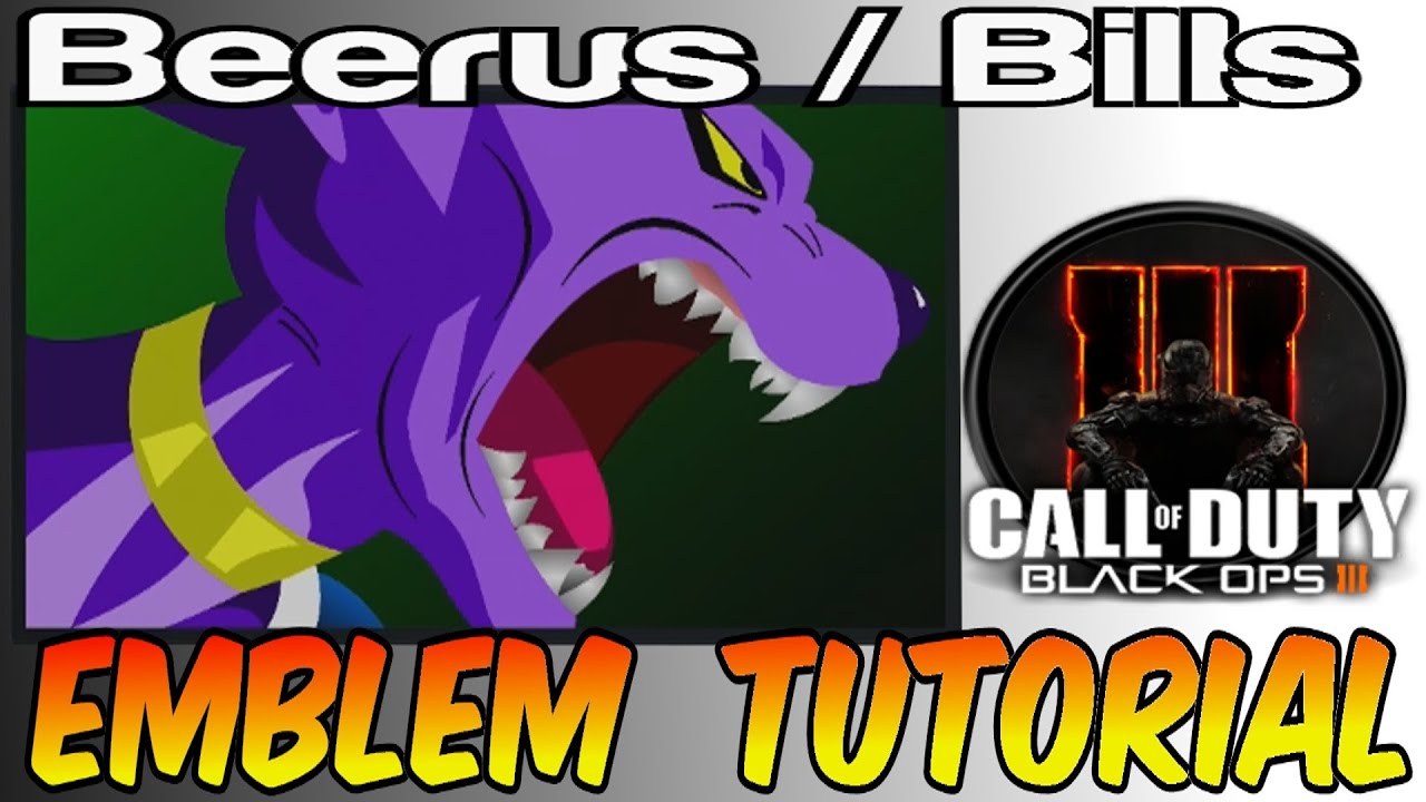 Black Ops 3 Emblem Tutorial Beerus Bills