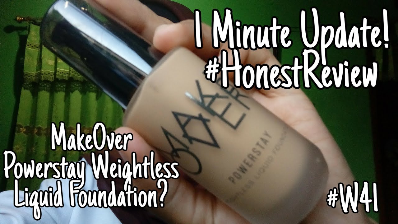 MAKEOVER POWERSTAY WEIGHTLESS LIQUID FOUNDATION W41 (CORAL SAND)  #REVIEW!!!