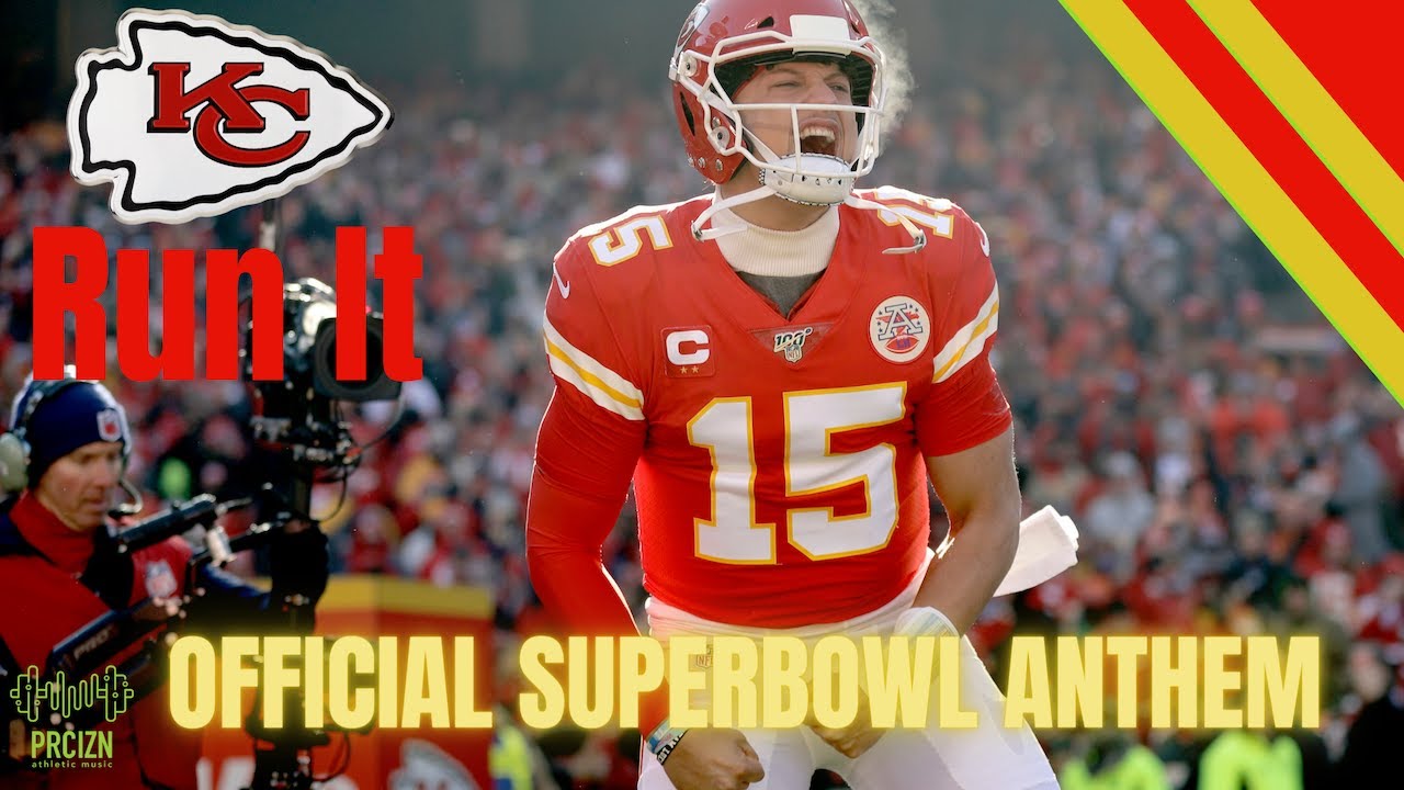 KC Chiefs Official Superbowl LV Anthem 2021 