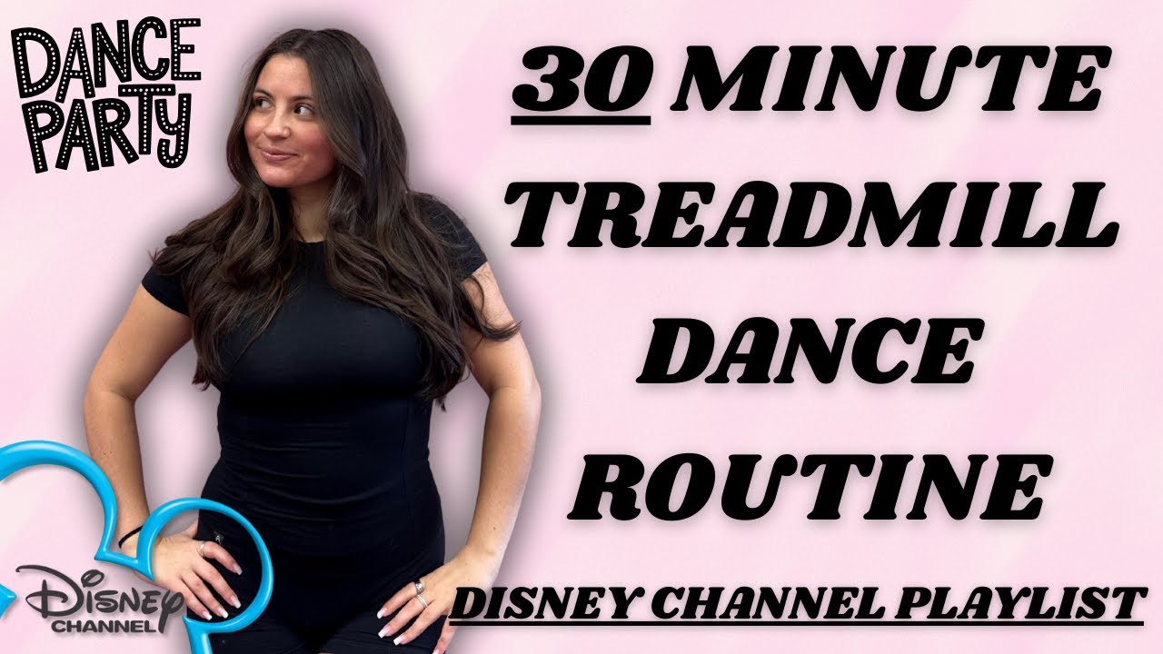 TREADMILL DANCE ROUTINE | DISNEY CHANNEL PLAYLIST | FOLLOW ALONG