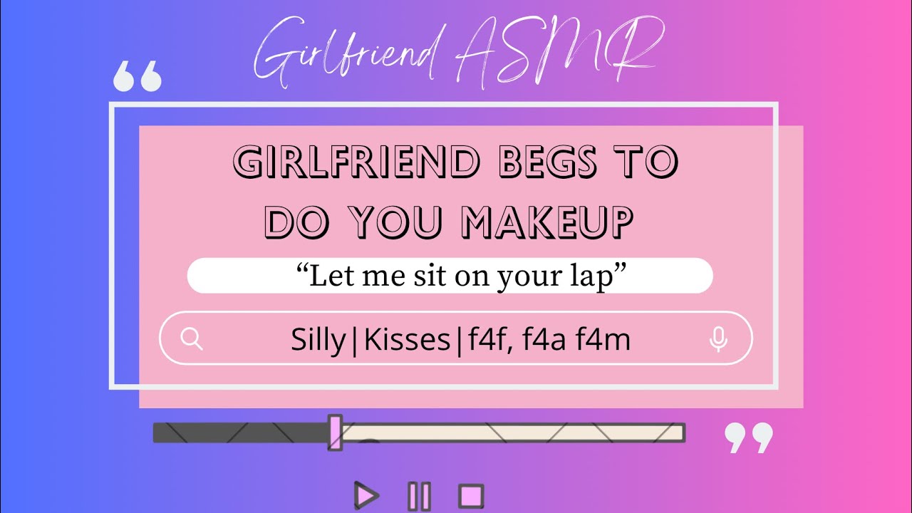 Girlfriend does your makeup | Girlfriend ASMR Roleplay | F4F/F4A/F4M
