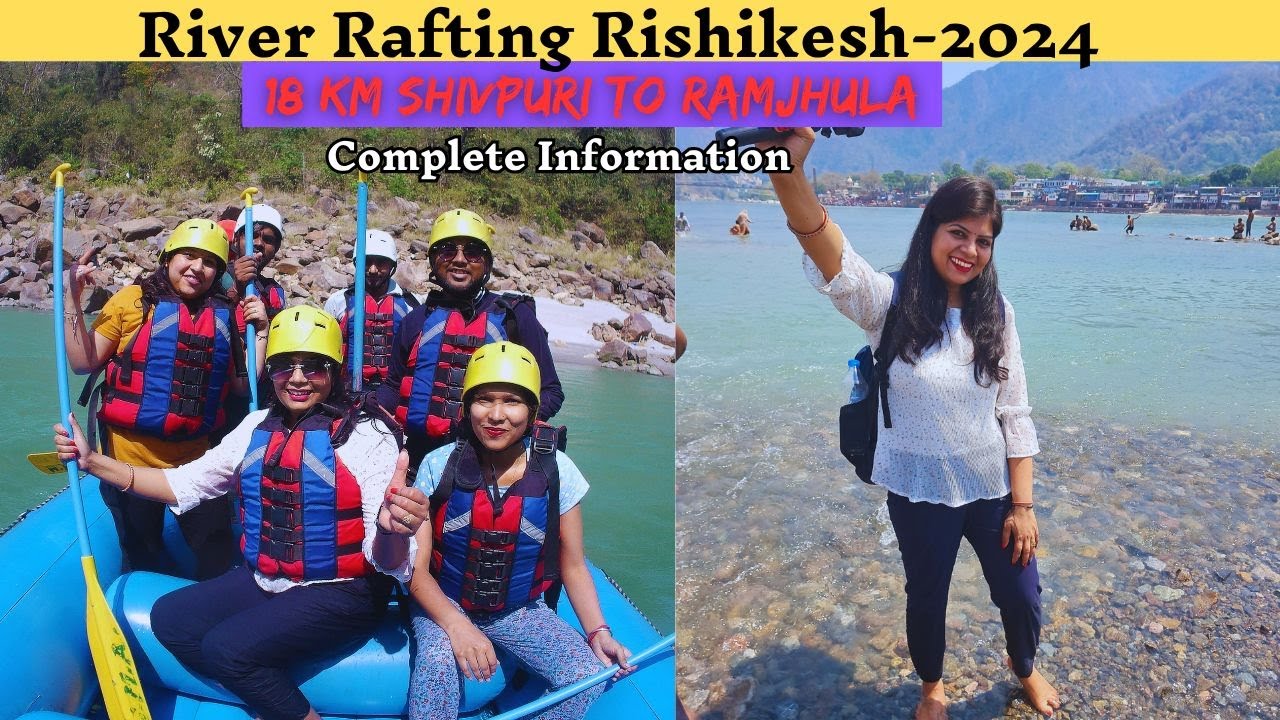 Rishikesh River Rafting 2024 | Rishikesh River rafting latest video | River Rafting complete guide