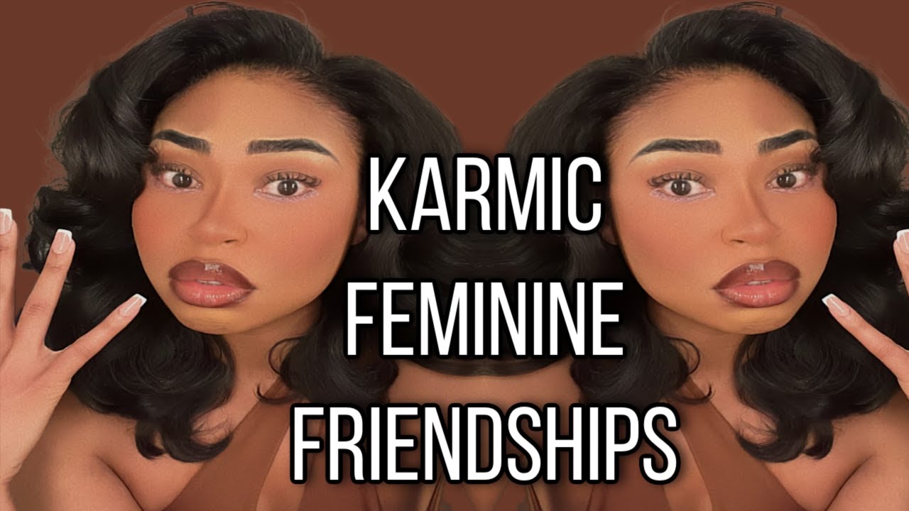 GRWM! Кармическая женская дружба. Делюсь личным опытом моего пути к повышению уровня.