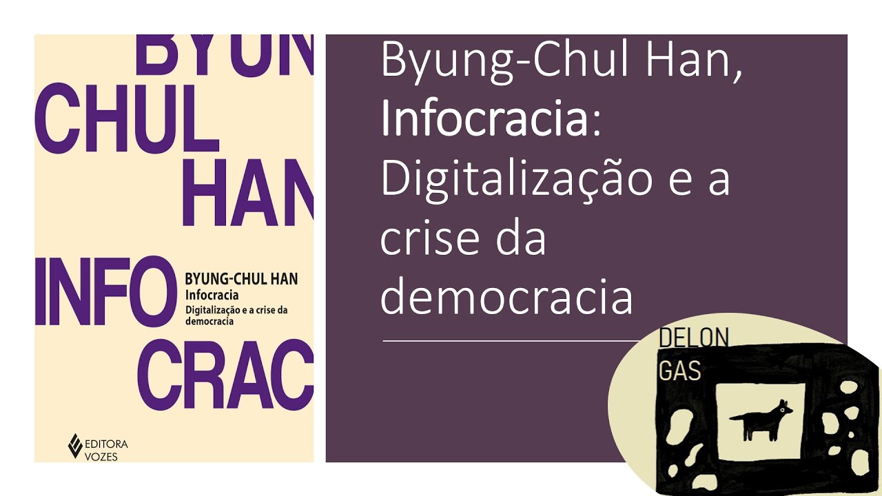 INFOCRACIA: Digitalização e a crise da democracia, de Byung-Chul Han (Análise)