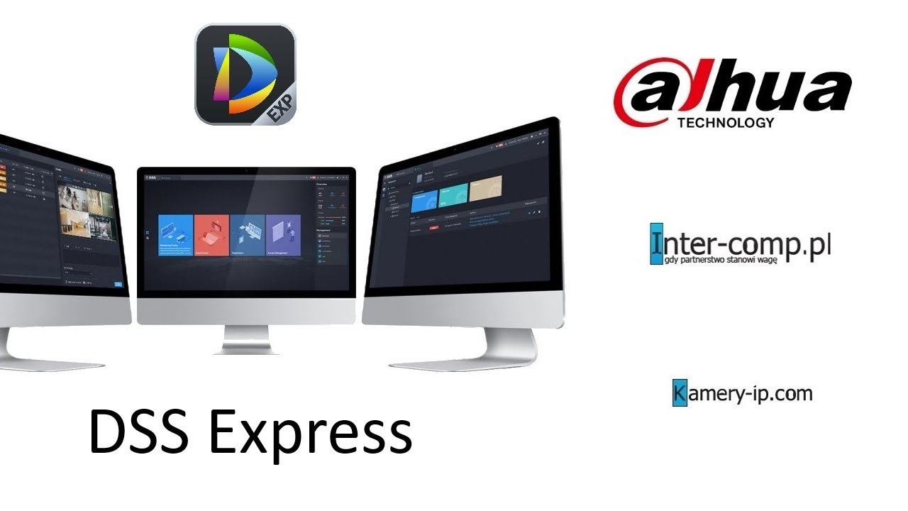 Dahua DSS Express / DSS Pro - instrukcja krok po kroku - www.kamery-ip.com