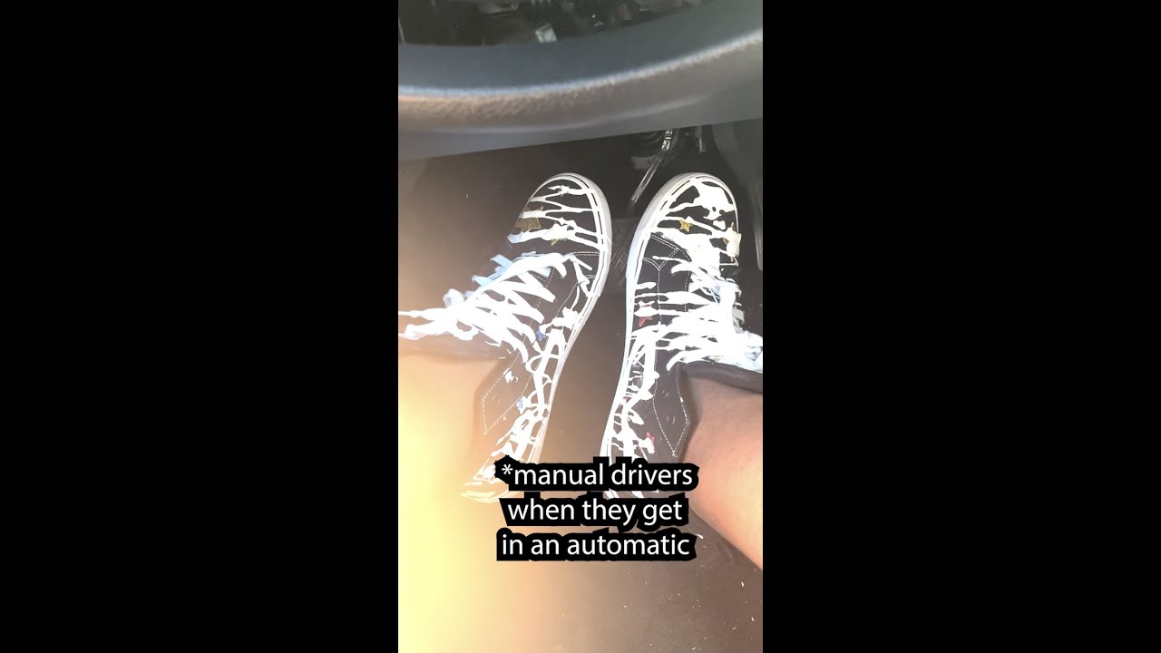 Manual Drivers When They Get in an Automatic