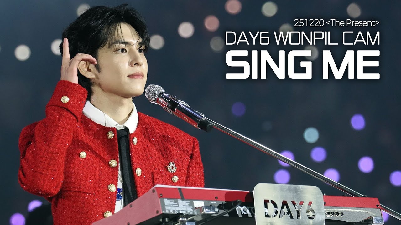 [4K] DAY6 - Sing Me (WONPIL CAM)｜251220 The Present