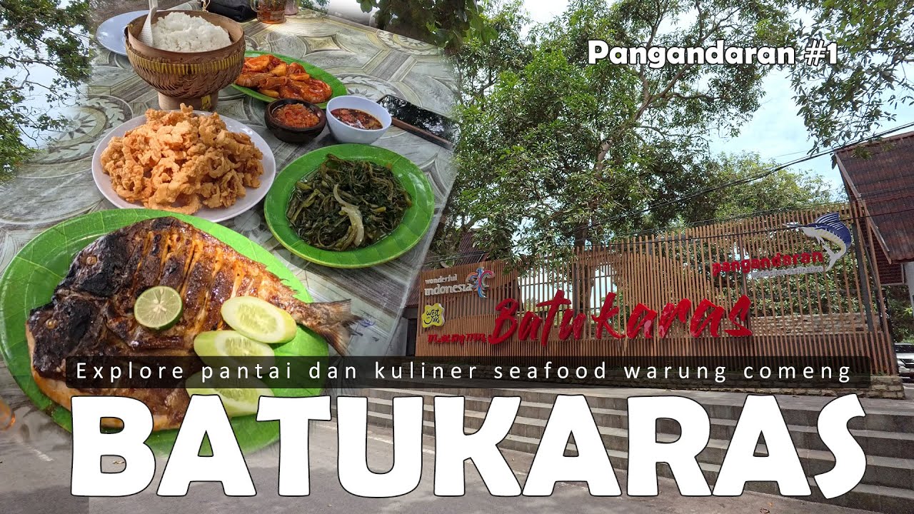 Explore Pantai Batu Karas Pangandaran dan menikmati ikan bakar segar warung comeng