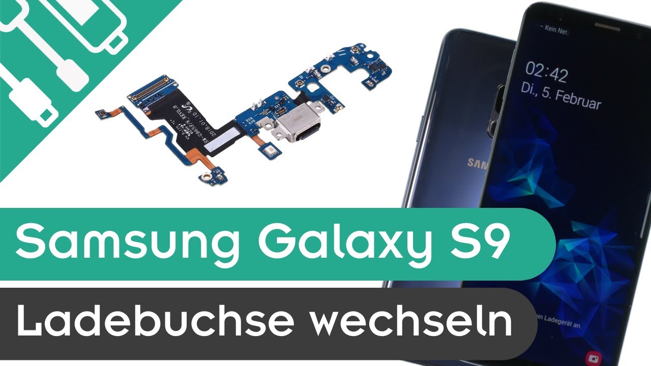 Samsung Galaxy S9 Ladebuchse wechseln | kaputt.de | Lädt wieder!