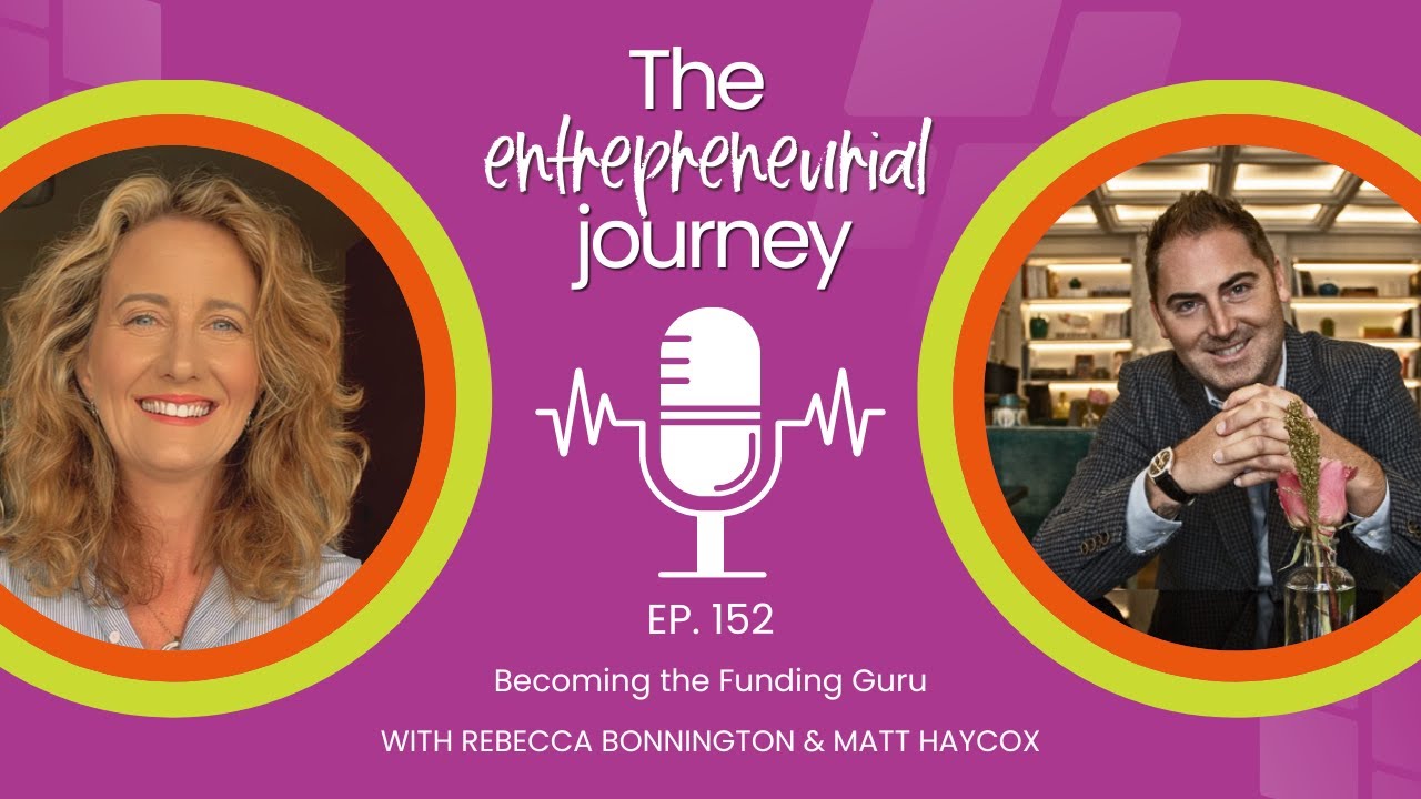 Becoming the Funding Guru with Matt Haycox