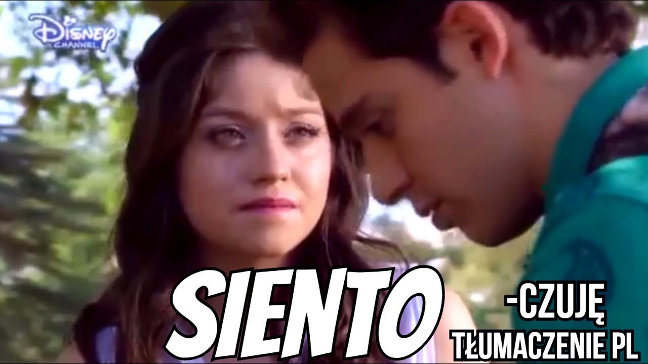 Soy Luna -Siento[Tłumaczenie PL]Pełna wersja piosenki