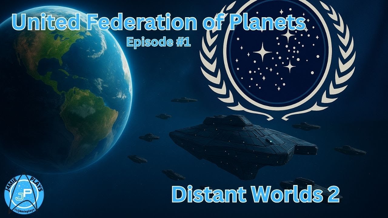 Distant Worlds 2 — Обновление 2025 года — Объединённая Федерация Планет — Эпизод 1