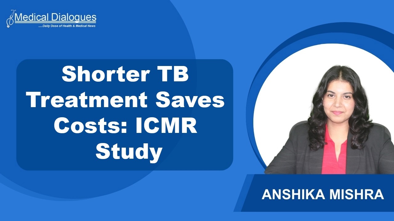 Shorter TB Regimens Reduce Costs in India: ICMR Study
