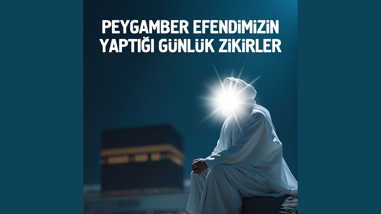 Peygamber Efendimizin Yaptığı Günlük Zikirler