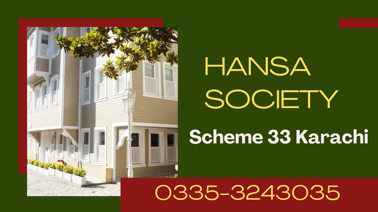 HANSA Society Scheme 33 Karachi | Price - Details and Location | 03353243035