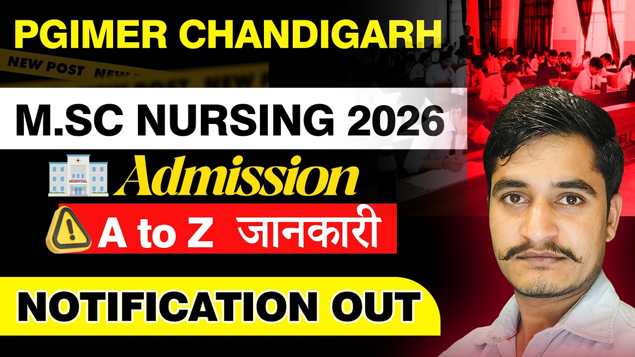 PGIMER Chandigarh M.Sc Nursing 2026 | Admission Notification Out | Eligibility, Full Details