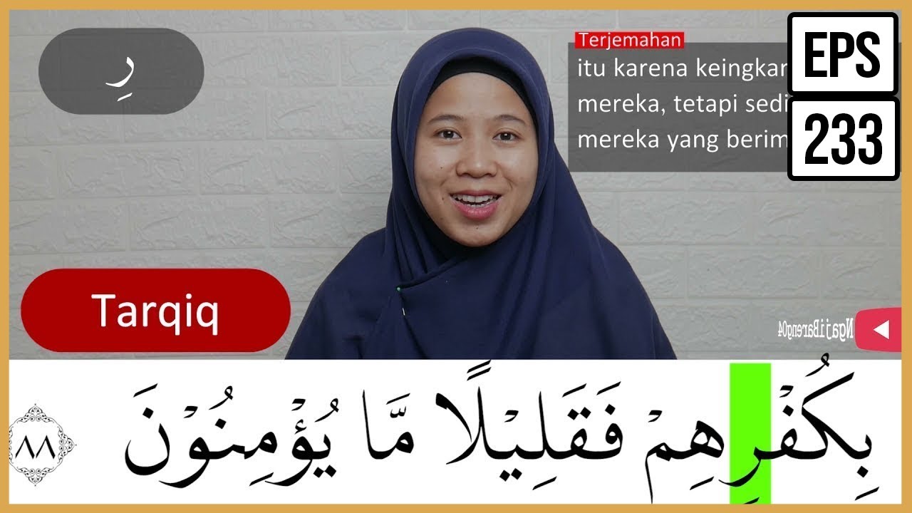 MENGURAI TAJWID SURAH AL BAQARAH AYAT 88-89 ARTINYA, CARA BACA & CONTOH PENGUCAPANNYA - EPS 233