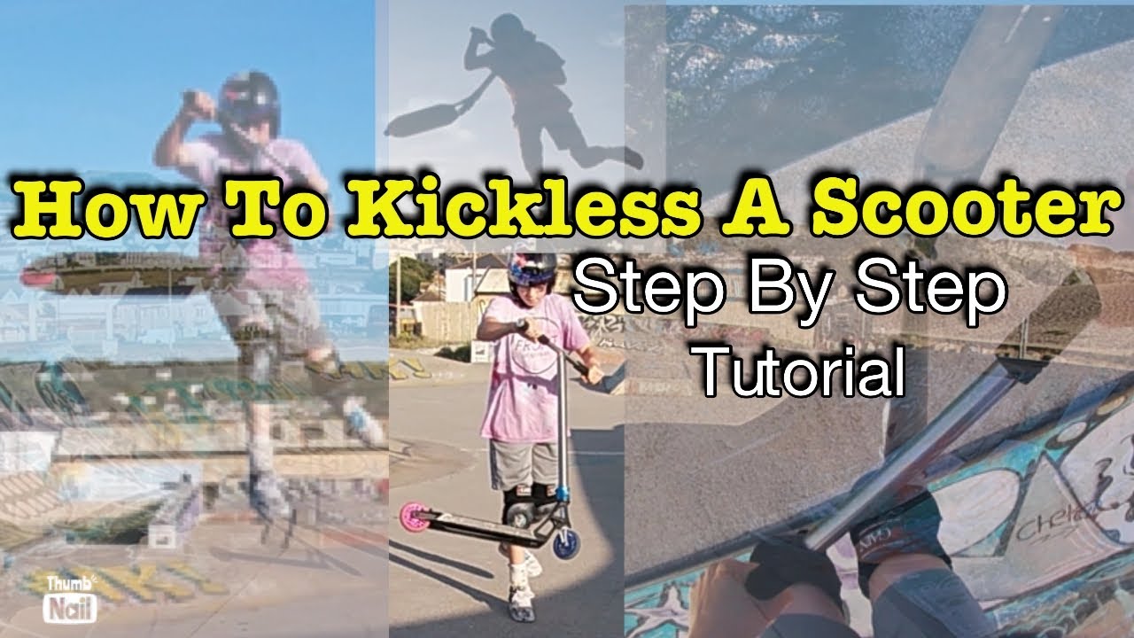 How to kickless on a scooter step by step tutorial