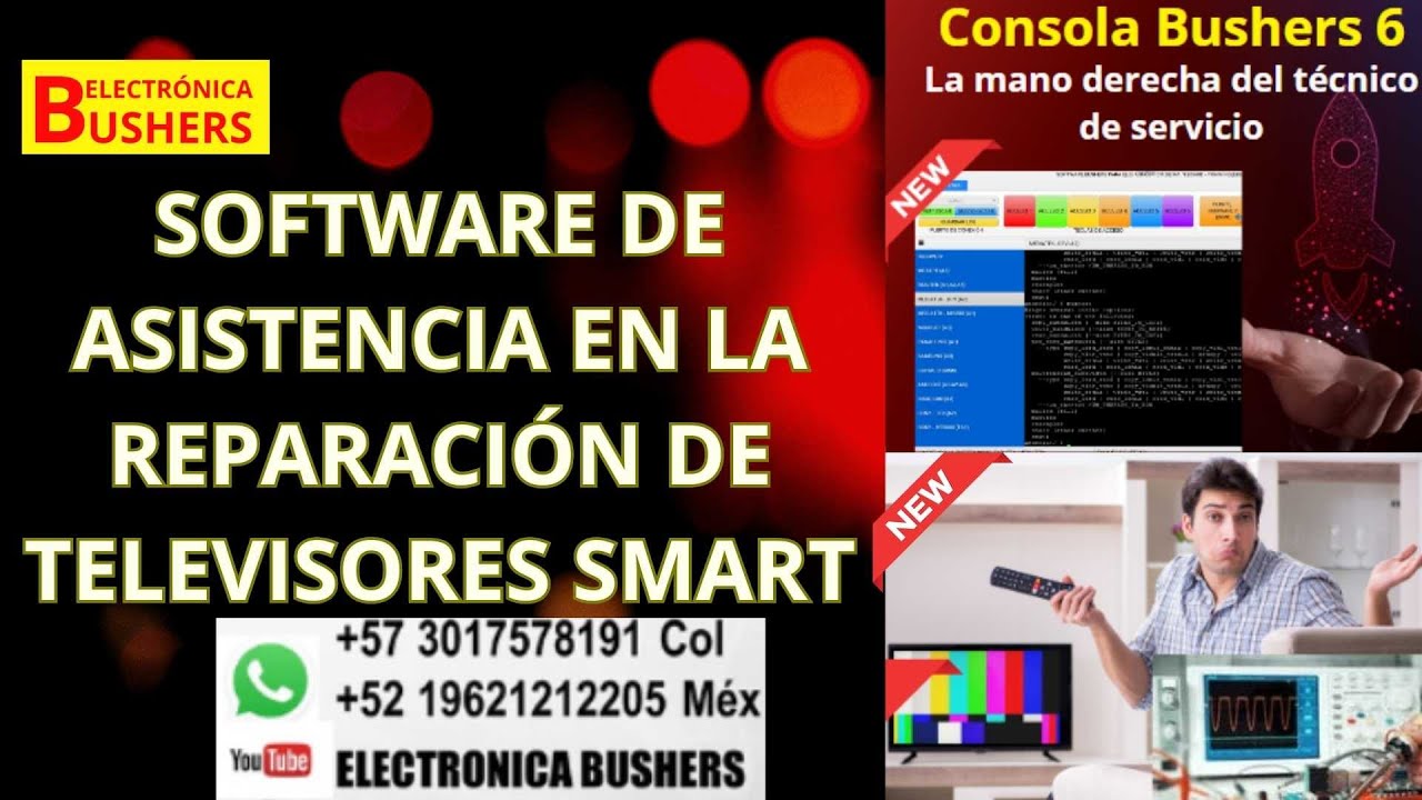 Reparación de televisores SMART modo Asistido. Consola Bushers