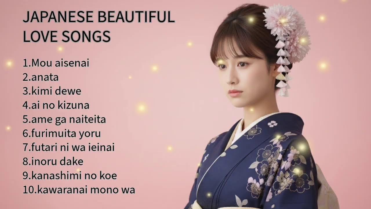 Beautiful Japanese Love Songs (Live Version) | 10 Romantic Tracks