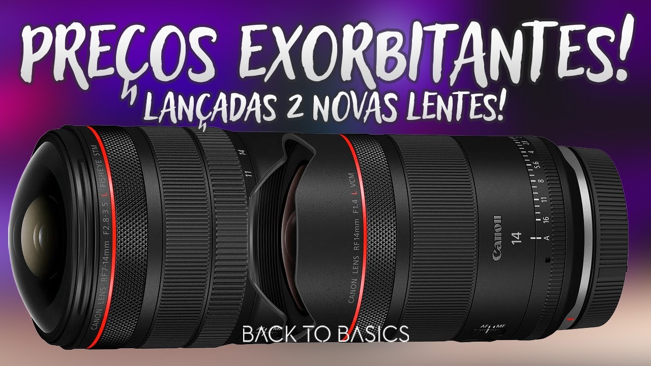Canon Lança Duas Lentes Com Preços Exorbitantes! 14mm 1.4 e 7-14mm!
