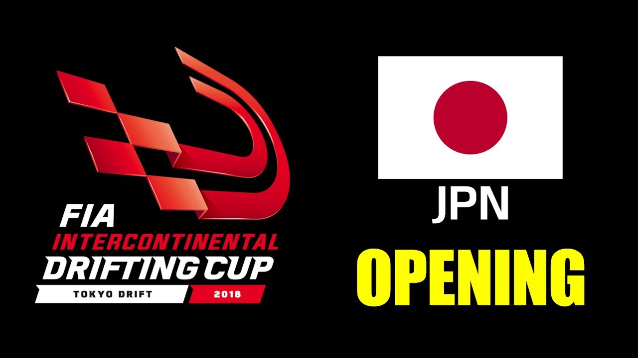 【OFFICIAL】2018 FIA IDC 1/4 Opening【JPN】