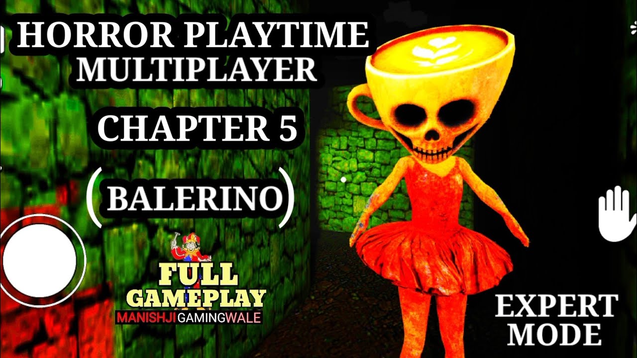 HORROR PLAYTIME MULTIPLAYER CHAPTER 5 Full Gameplay (BALERINO)