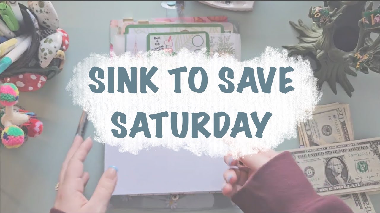 Sink to Save Saturday | 53 Week Roll & Save | Save $2,026 in 2026