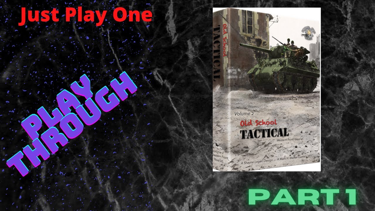 Old School Tactical: Volume 2. Hedgerow Clash Scenario. Part One.
